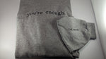 Empowering Positive Affirmation Sweatshirt: 'You're Enough' on Chest & 'I'm Enough' on Sleeve